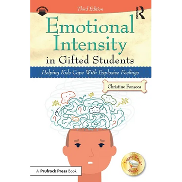 Emotional Intensity in Gifted Students: Helping Kids Cope With Explosive Feelings