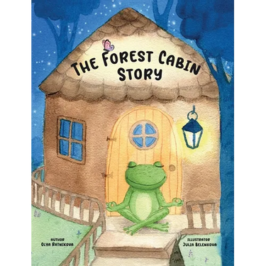 The Forest Cabin Story