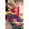 Kissing Mr. Wrong