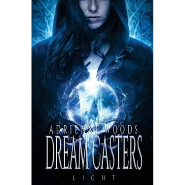 Dream Casters: Light