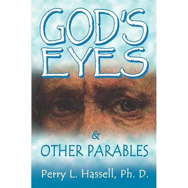 God's Eyes and Other Parables