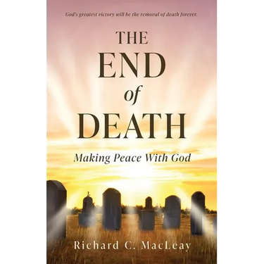 The End of Death: Making Peace With God