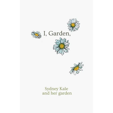 I, Garden, // Garden as Palimpsest