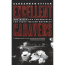 Excellent Cadavers: The Mafia and the Death of the First Italian Republic