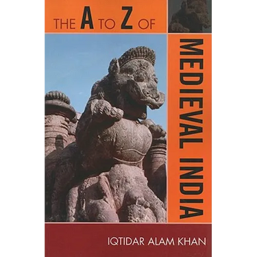 A to Z of Medieval India