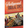 Hollywood Biblical Epics: Camp Spectacle and Queer Style from the Silent Era to the Modern Day