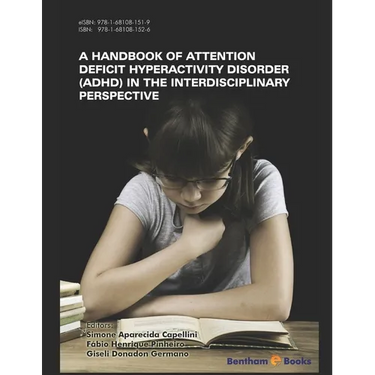 Handbook of Attention Deficit Hyperactivity Disorder (ADHD) in the Interdisciplinary Perspective