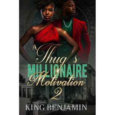 A Thug's Millionaire Motivation 2
