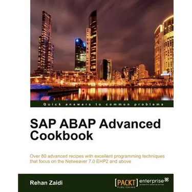 SAP ABAP Advanced Cookbook