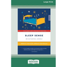 Sleep Sense: Improve your sleep, improve your health (Large Print 16 Pt Edition)