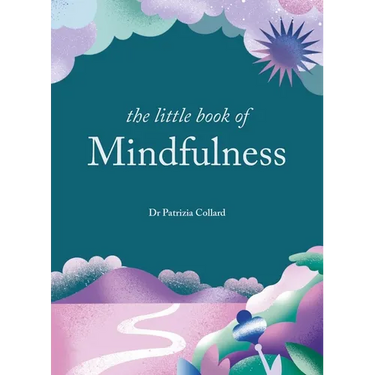 The Little Book of Mindfulness
