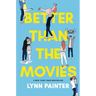 Better Than the Movies