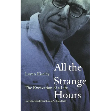 All the Strange Hours: The Excavation of Life