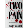 Two for the Pain: An Eddie Gideon Mystery