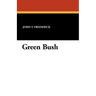 Green Bush