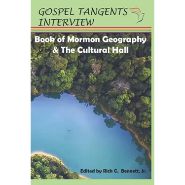 Book of Mormon Geography & the Cultural Hall