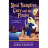 Real Vampires: Glory and the Pirates
