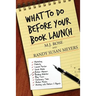 What To Do Before Your Book Launch