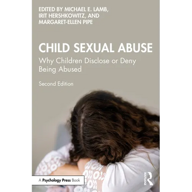 Child Sexual Abuse: Why Children Disclose or Deny Being Abused