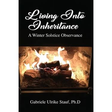 Living Into Inheritance: A Winter Solstice Observance