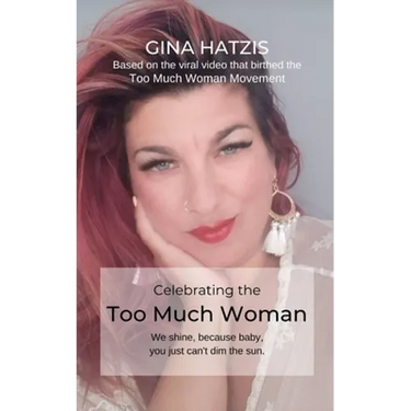 Celebrating the TOO Much Woman: We shine because baby, you just can't dim the sun