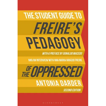 The Student Guide to Freire's 'Pedagogy of the Oppressed'