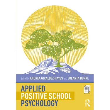 Applied Positive School Psychology