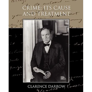 Crime: Its Cause and Treatment