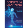 Bodies of Learning: How Embodiment Science Transforms Education
