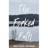 The Forked Path: The Journey of Dark Miss