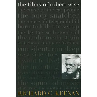 The Films of Robert Wise