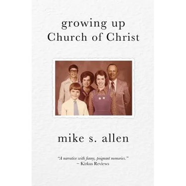 Growing Up Church of Christ