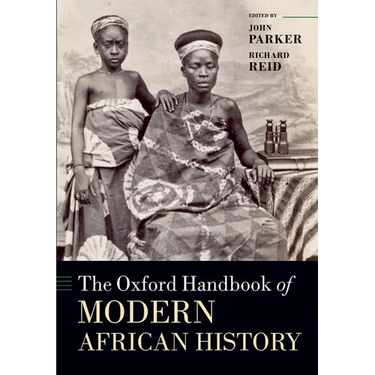The Oxford Handbook of Modern African History