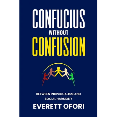 Confucius without Confusion: Between Individualism and Social Harmony