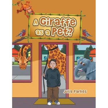 A Giraffe as a Pet?