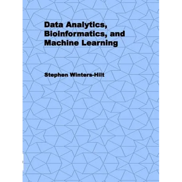 Data Analytics, Bioinformatics, and Machine Learning