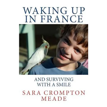 Waking up in France and surviving with a smile