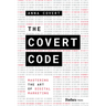 The Covert Code: Mastering the Art of Digital Marketing