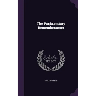 The Par;ia, emtary Rememberancer
