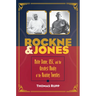 Rockne and Jones: Notre Dame, Usc, and the Greatest Rivalry of the Roaring Twenties