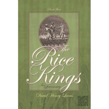 The Rice Kings, Book Three: The Lowcountry
