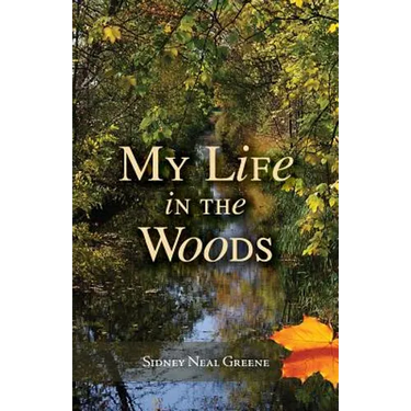 My Life in the Woods