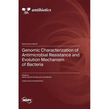 Genomic Characterization of Antimicrobial Resistance and Evolution Mechanism of Bacteria