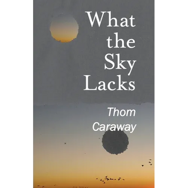 What the Sky Lacks