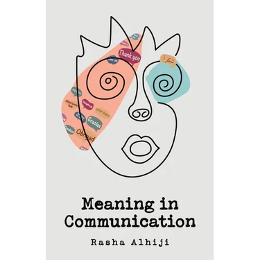 Meaning in Communication