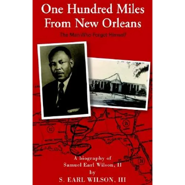 One Hundred Miles From New Orleans