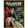 The Vampire Archives: The Most Complete Volume of Vampire Tales Ever Published