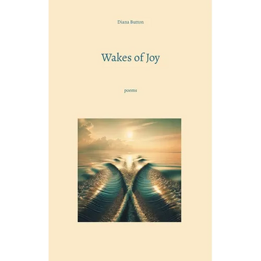 Wakes of Joy: poems