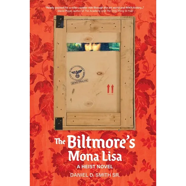 The Biltmore's Mona Lisa: A Heist Novel