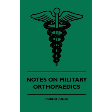 Notes On Military Orthopaedics